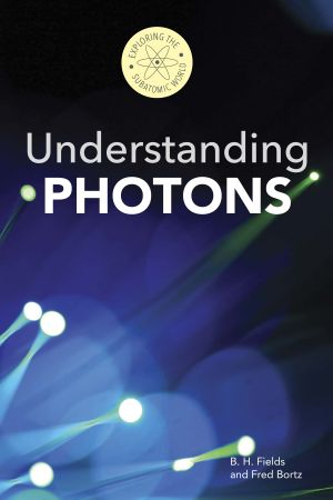 [Exploring the Subatomic World 01] • Understanding Photons